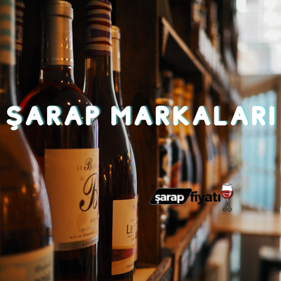 Şarap Markaları